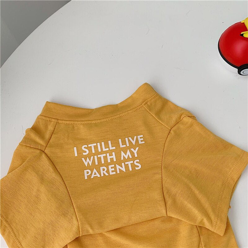 I Still Live With My Parents T-Shirt by Furr Baby Gifts