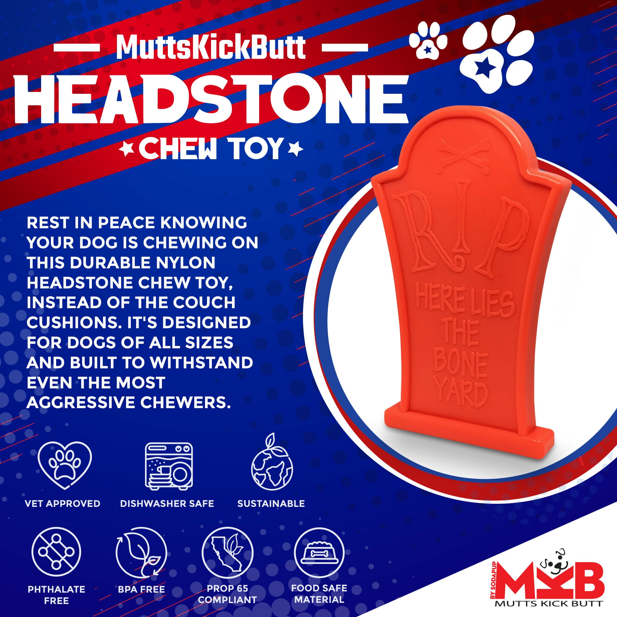 Headstone Ultra Durable Nylon Dog Chew Toy by SodaPup/True Dogs, LLC