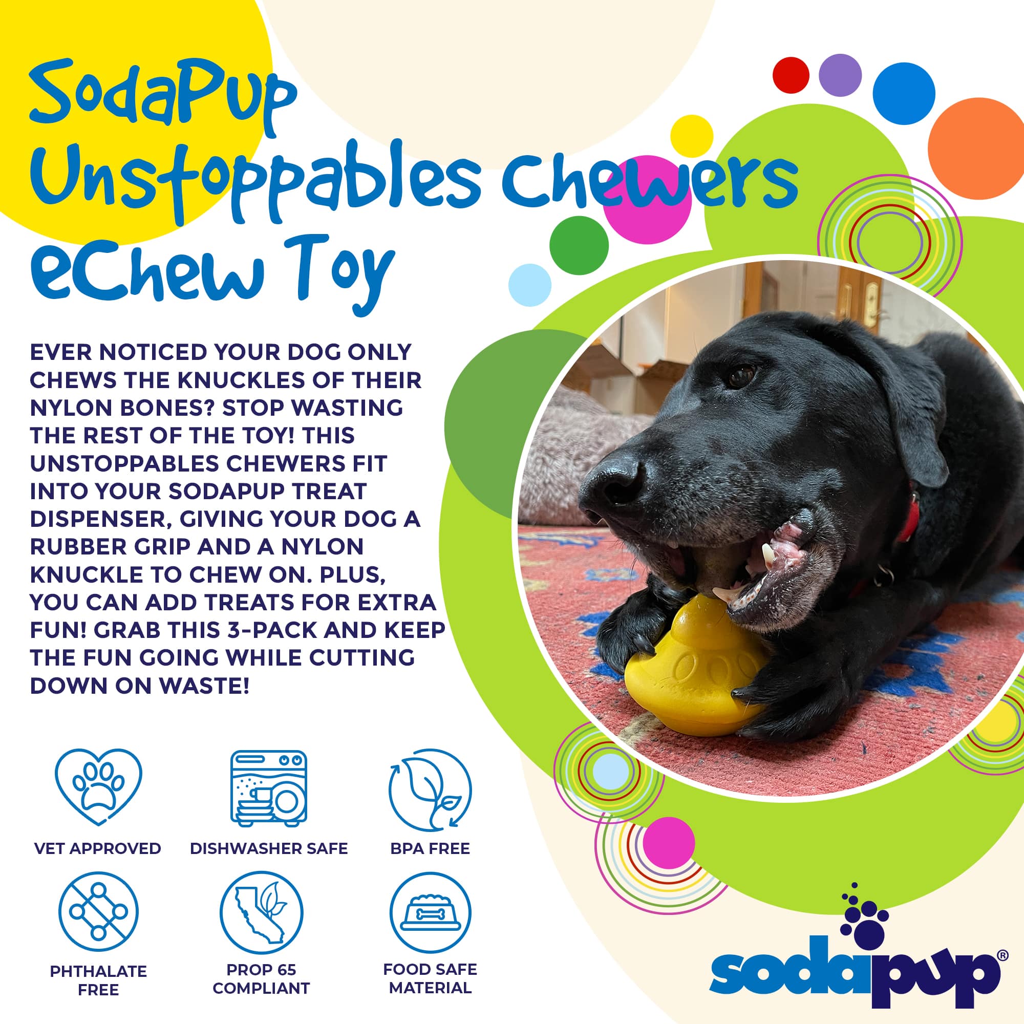 Unstoppables Chewers for SodaPup Rubber Treat Dispensers - 3 Pack by SodaPup/True Dogs, LLC