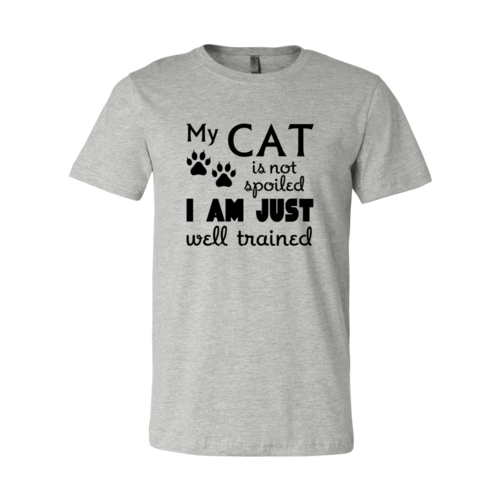 My Cat Is Not Spoiled T-Shirt by Furr Baby Gifts