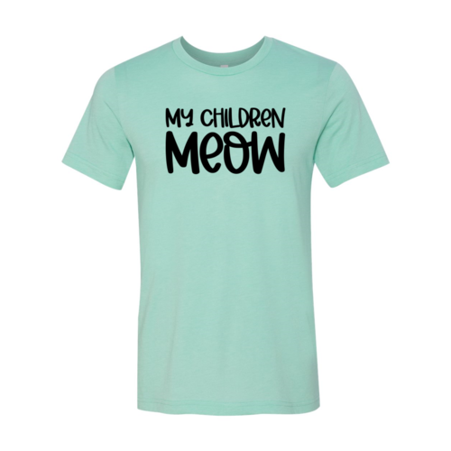 My Children Meow T-Shirt by Furr Baby Gifts