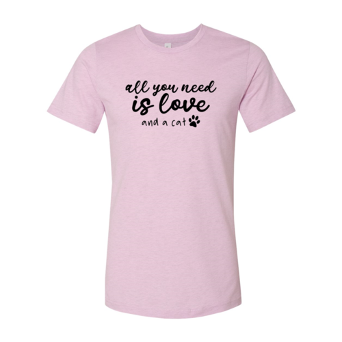 All You Need Is Love And A Cat T-Shirt by Furr Baby Gifts