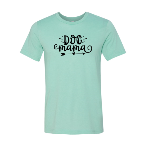 Dog Mama T-Shirt by Furr Baby Gifts