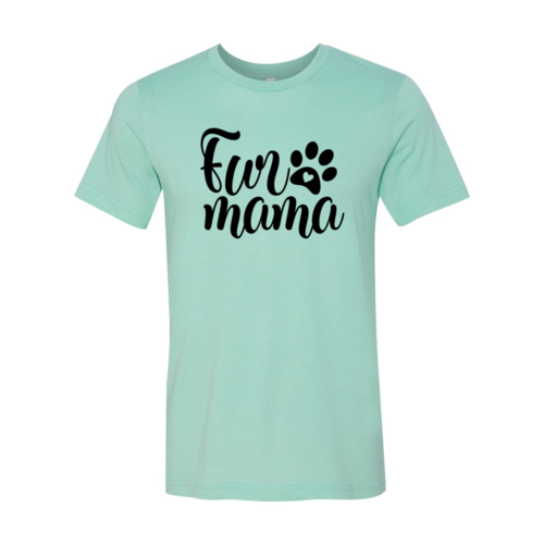 Fur Mama T-Shirt by Furr Baby Gifts