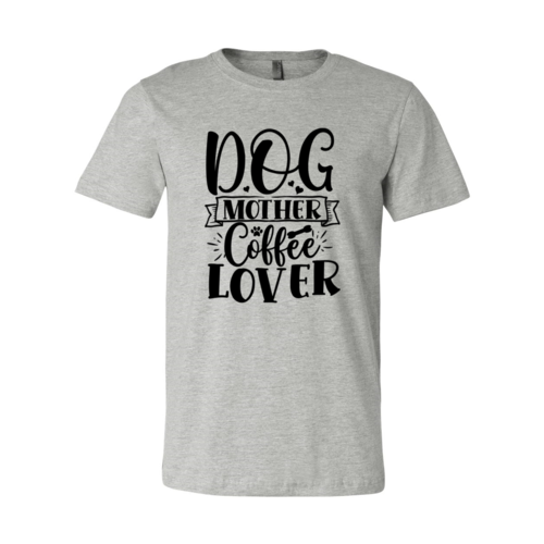 Dog Mother Coffee Lover T-Shirt by Furr Baby Gifts