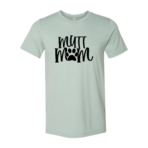 Mutt Mom T-Shirt by Furr Baby Gifts