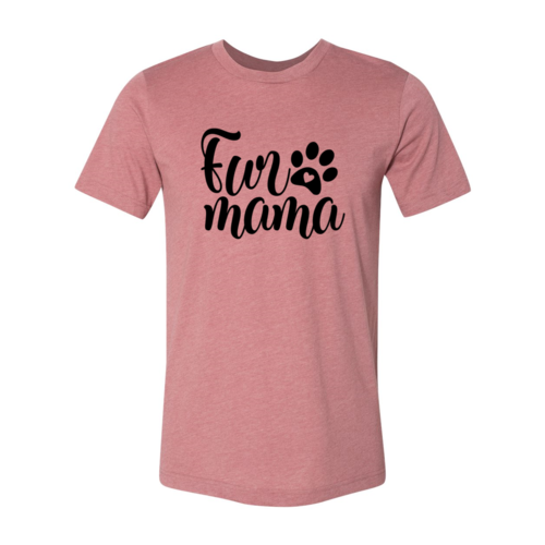 Fur Mama T-Shirt by Furr Baby Gifts