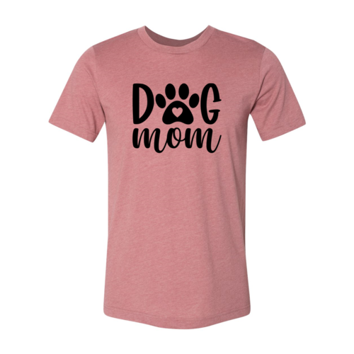 Dog Mom T-Shirt by Furr Baby Gifts