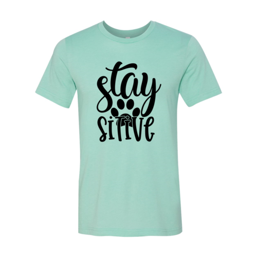 Stay Paw Sitive T-Shirt by Furr Baby Gifts