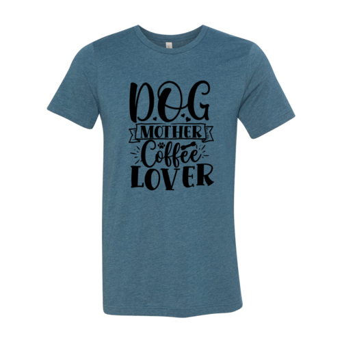 Dog Mother Coffee Lover T-Shirt by Furr Baby Gifts