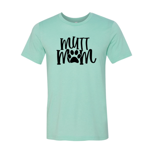 Mutt Mom T-Shirt by Furr Baby Gifts