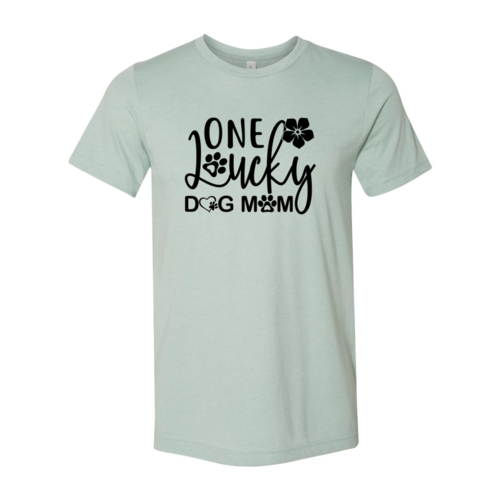 One Lucky Dog Mom T-Shirt by Furr Baby Gifts