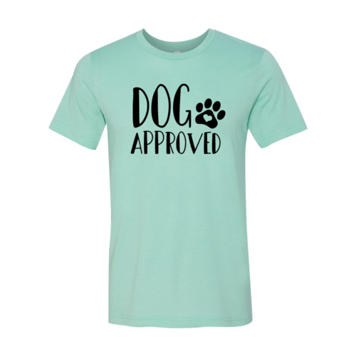 Dog Approved T-Shirt by Furr Baby Gifts