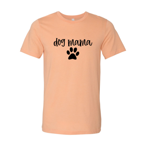 Dog Mama T-Shirt by Furr Baby Gifts