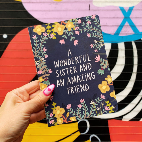 A Wonderful Sister and An Amazing Friend Double-Sided Journal by The Bullish Store