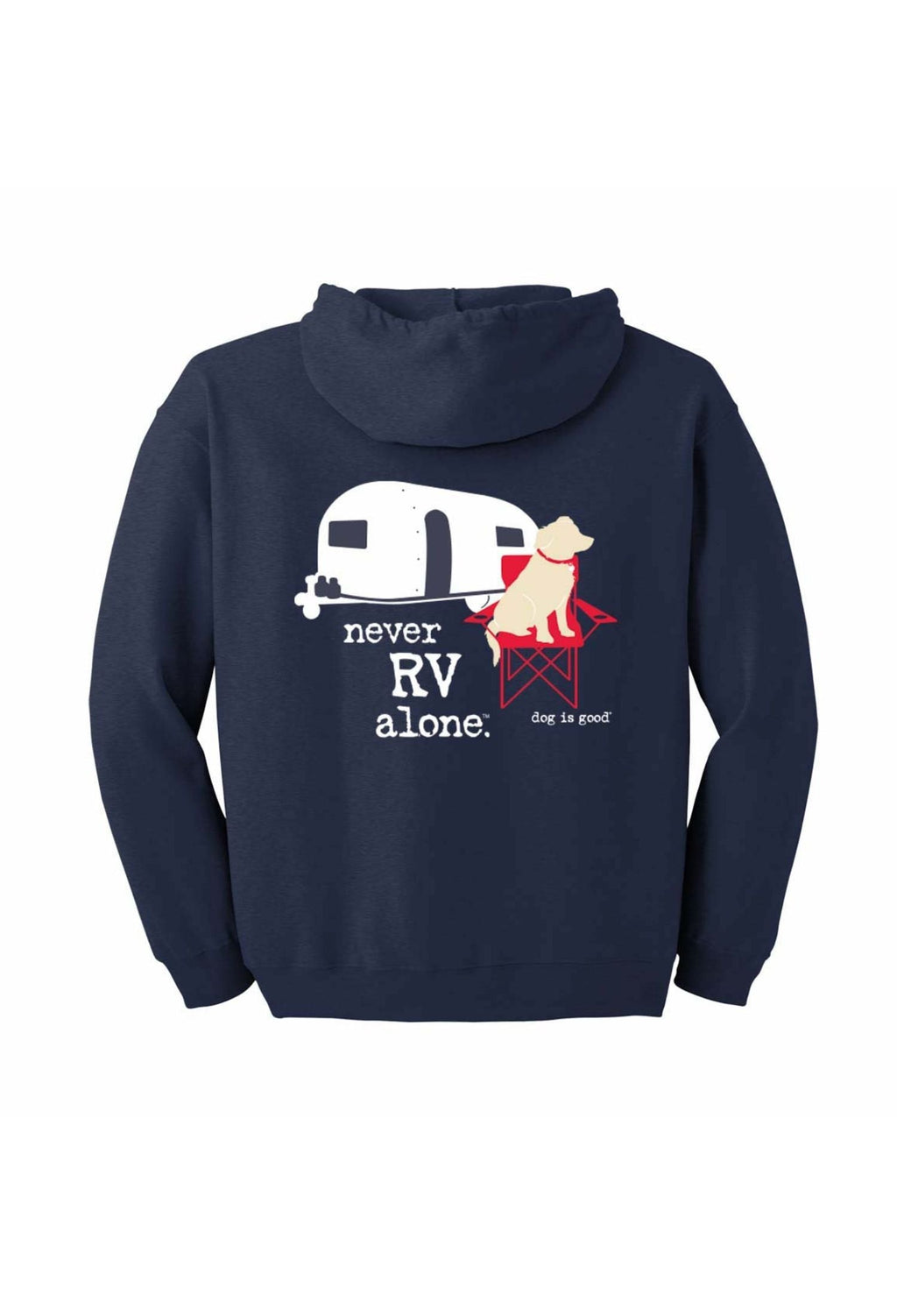 Zip Hoodie: Never RV Alone