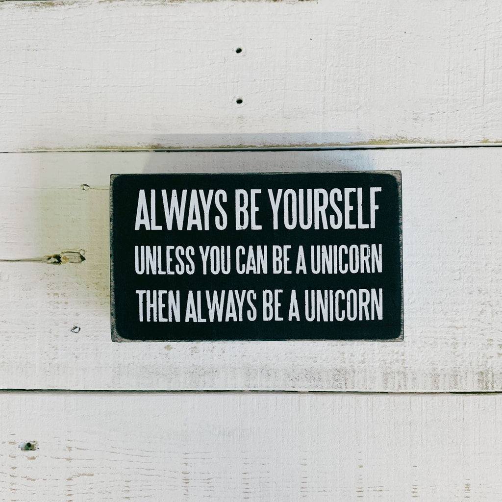Be A Unicorn Inspo Box Sign | Classic Black and White Wall Desk Decor | 5" x 3" by The Bullish Store