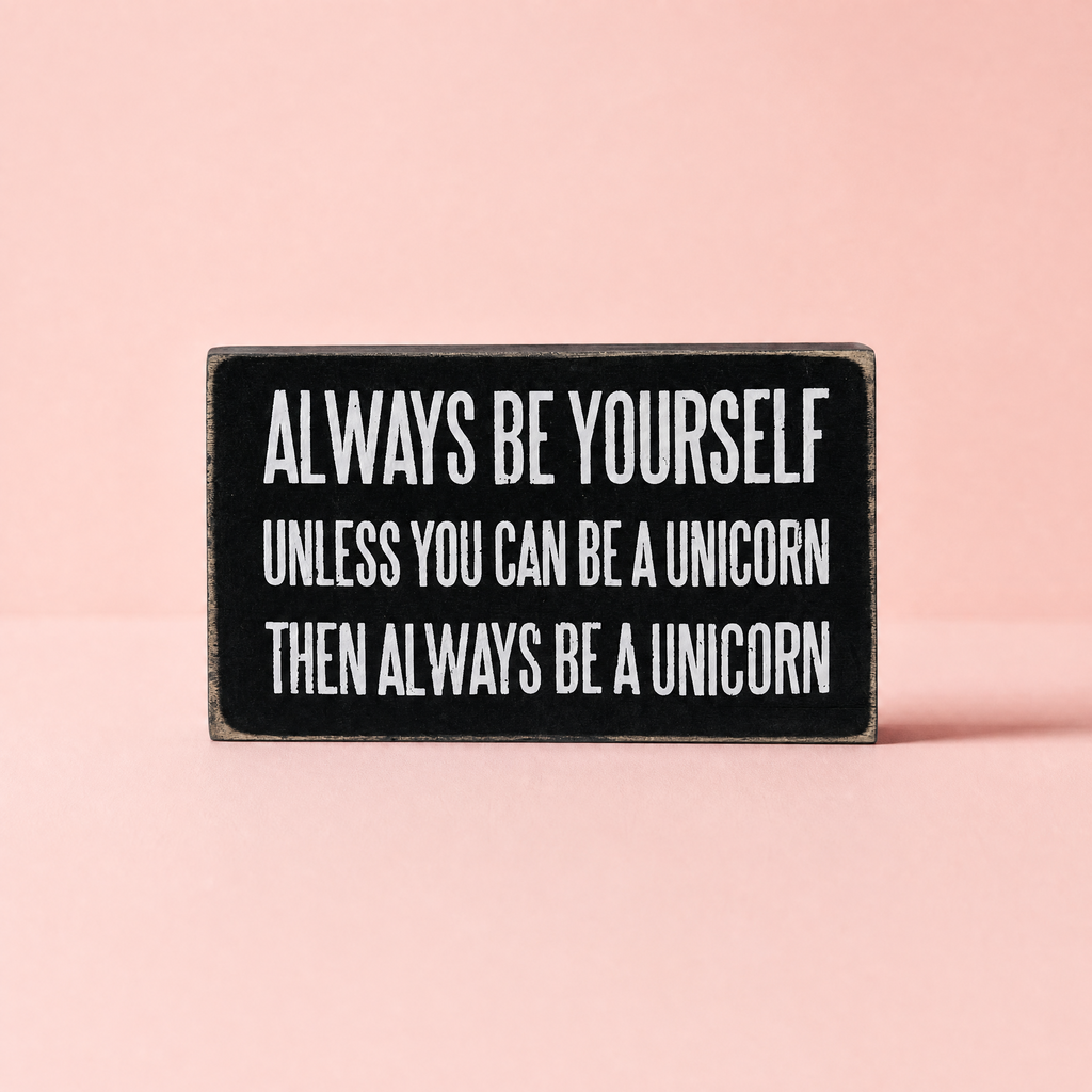 Be A Unicorn Inspo Box Sign | Classic Black and White Wall Desk Decor | 5" x 3" by The Bullish Store