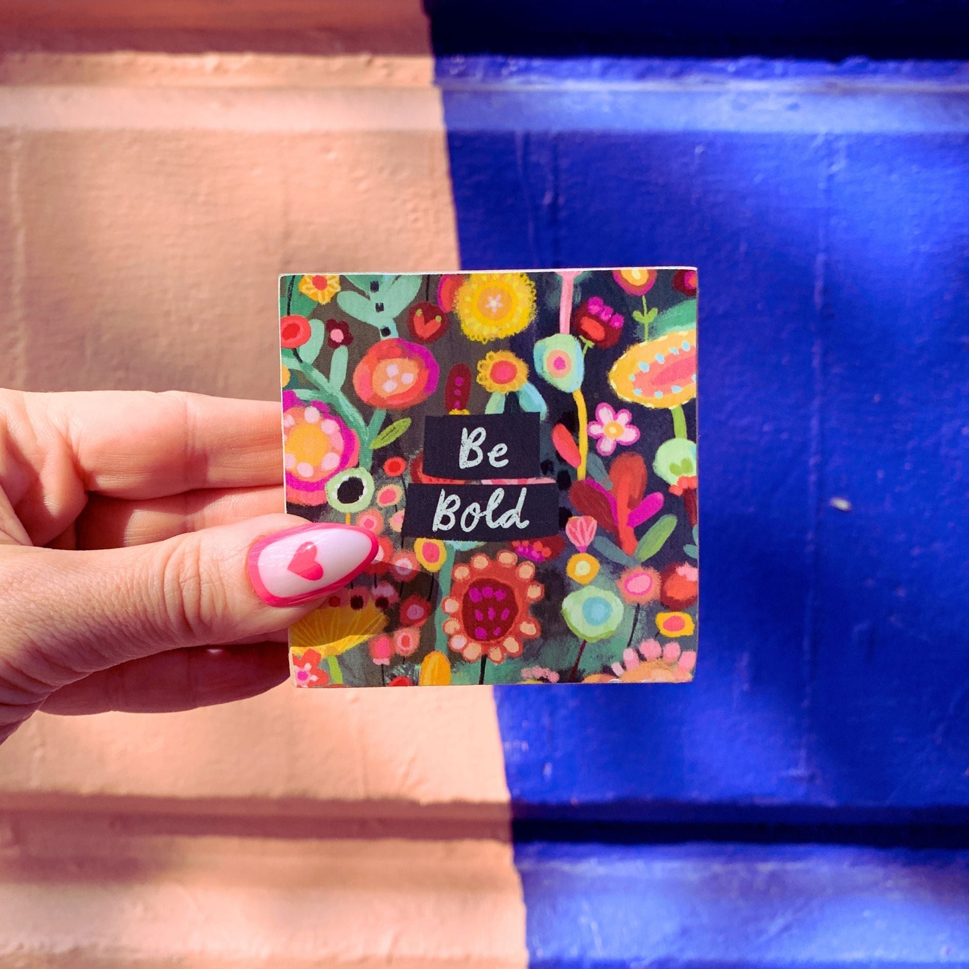 Be Bold Mini Wooden Inspo Block Sign in Floral Print | 3" x 3" by The Bullish Store