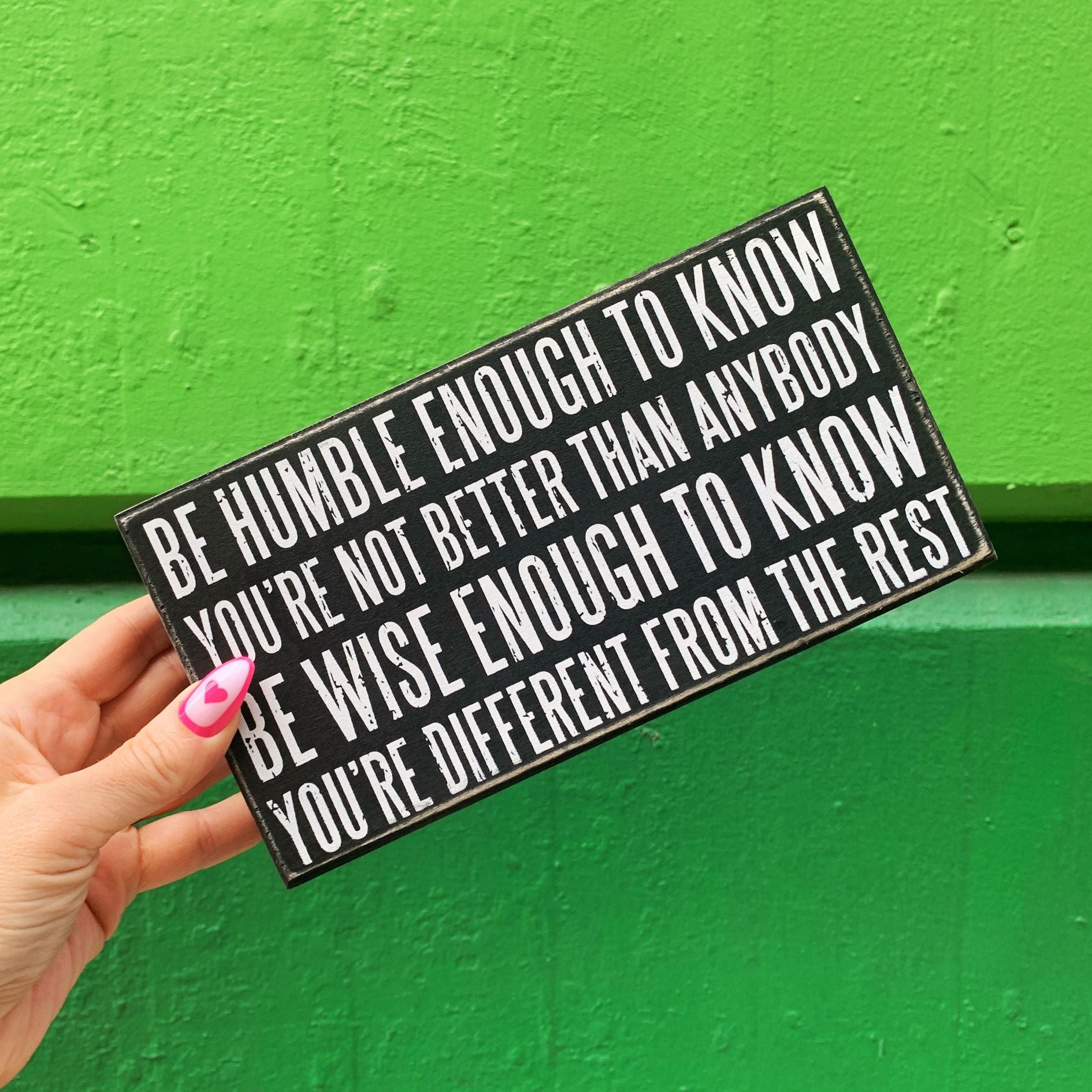Be Humble Enough To Know Box Sign | Motivational Classic Wooden Sign Display | 8.5" x 4.5" by The Bullish Store