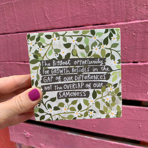 Biggest Opportunity For Growth Inspo Block Sign | 4" x 4" by The Bullish Store