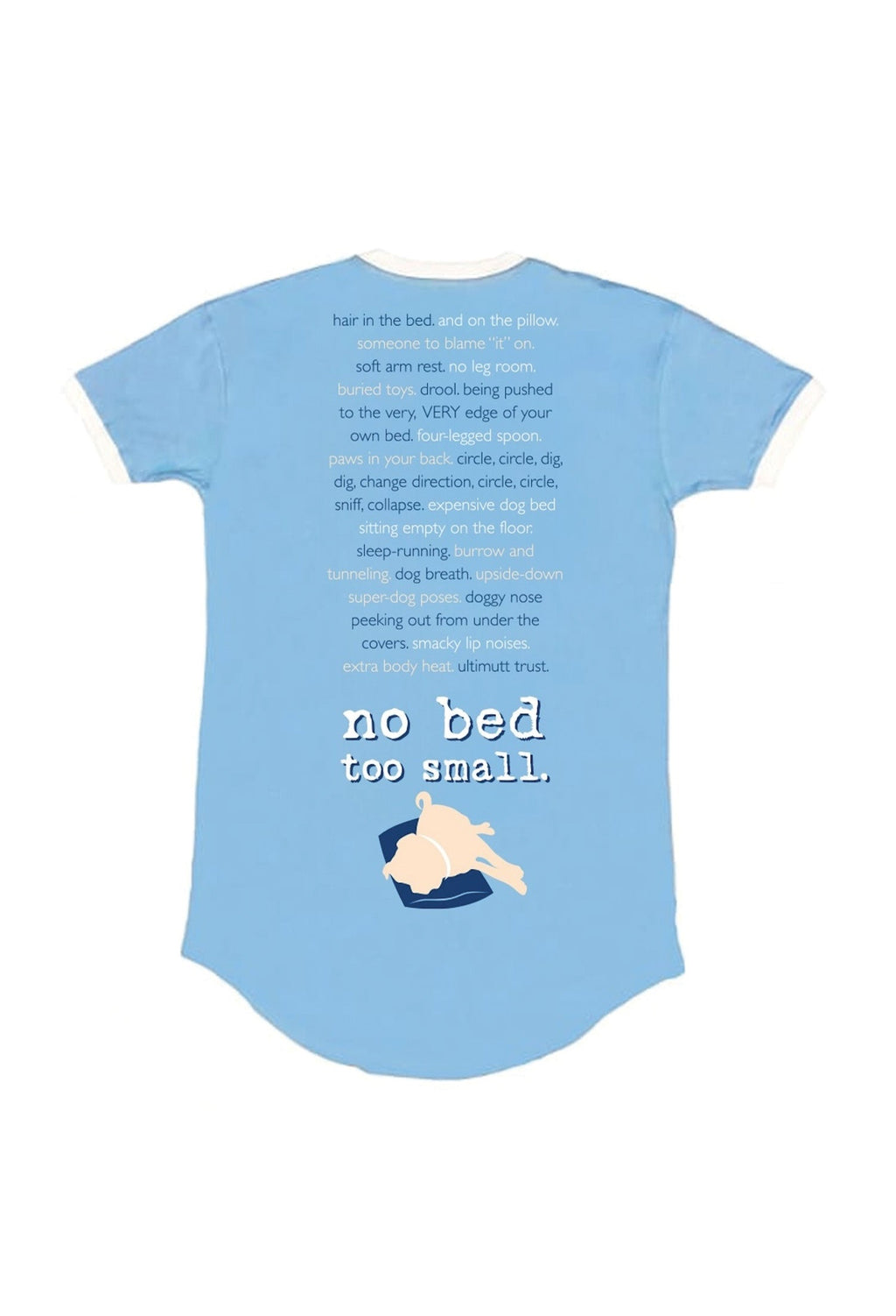 Sleep Shirt: Never Sleep Alone (Light Blue) by Dog is Good
