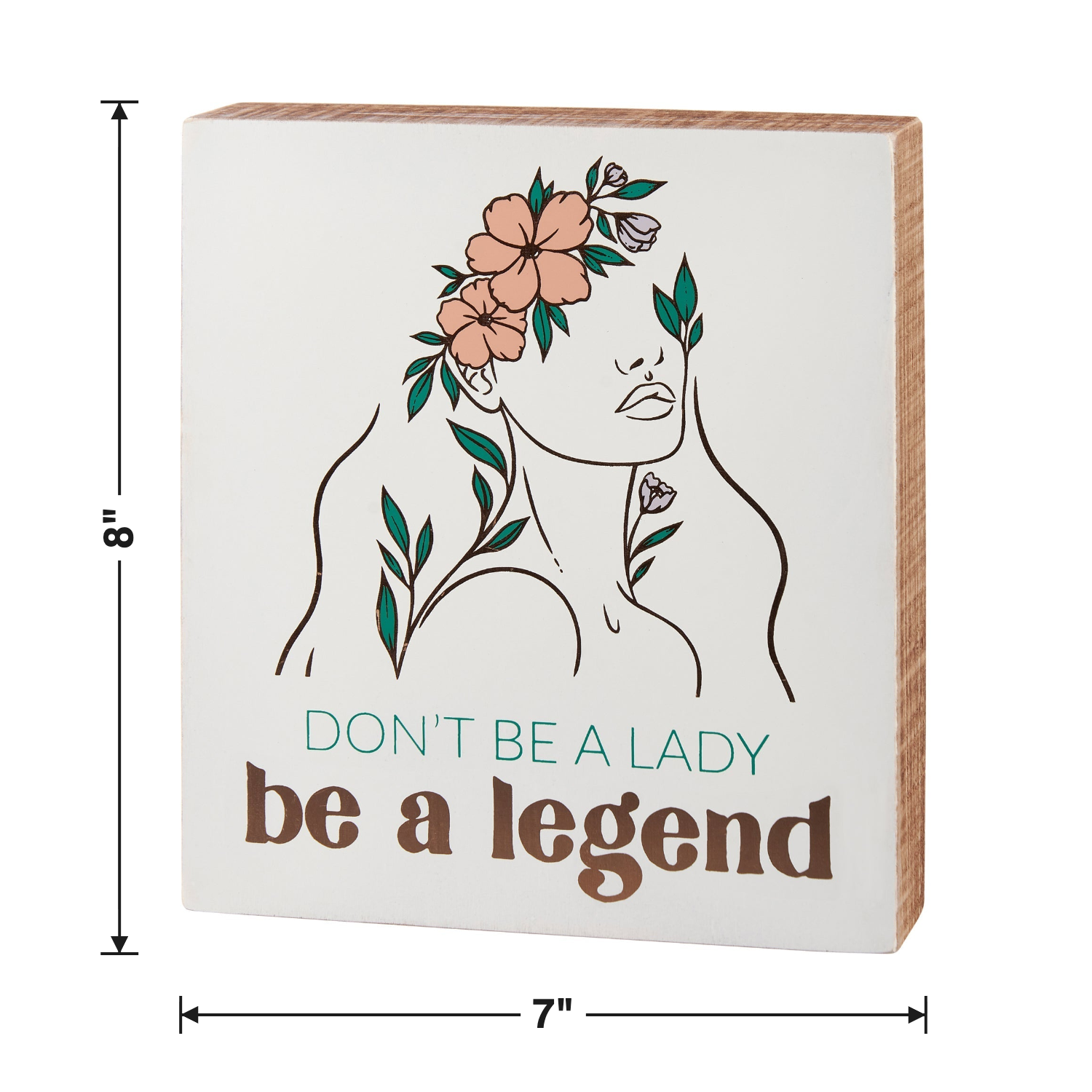 Don't Be A Lady Be A Legend Inspo Box Sign | Women's Empowerment Wooden Wall Desk Decor | 7" x 8" by The Bullish Store