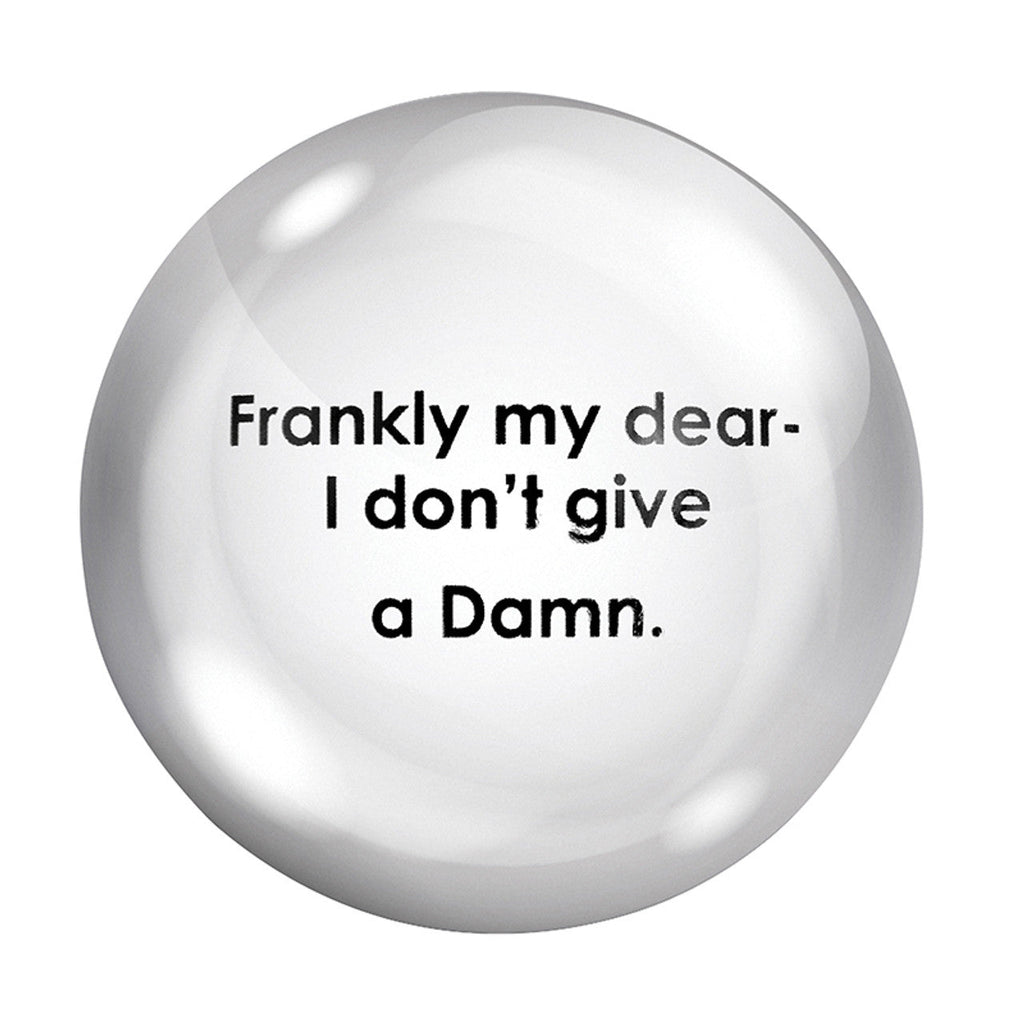 Frankly My Dear I Don't Give A Damn Glass Dome Paper Weight | Paper Document Holder by The Bullish Store