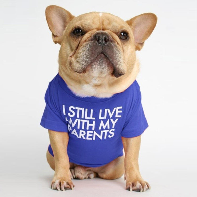 I Still Live With My Parents T-Shirt by Furr Baby Gifts