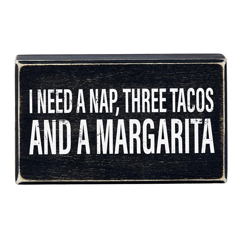 I Need A Nap, Three Tacos And A Margarita Box Sign | Rustic Wooden Decor | 6" x 3.5" by The Bullish Store