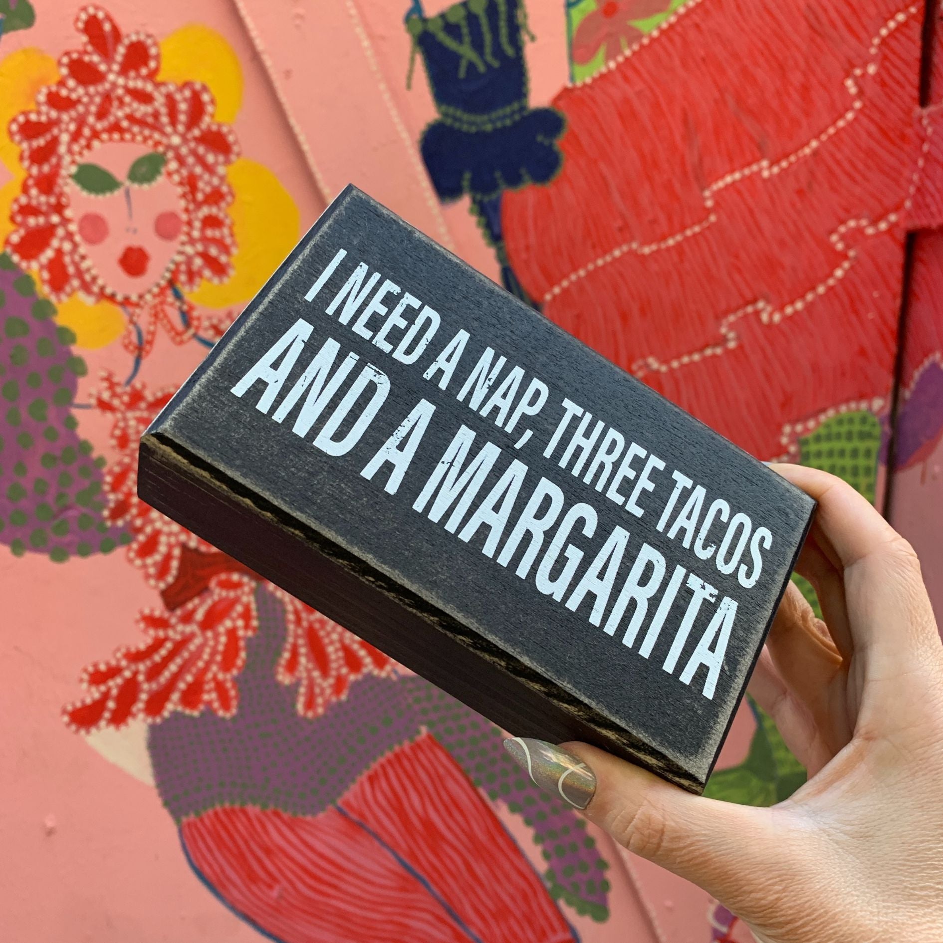 I Need A Nap, Three Tacos And A Margarita Box Sign | Rustic Wooden Decor | 6" x 3.5" by The Bullish Store