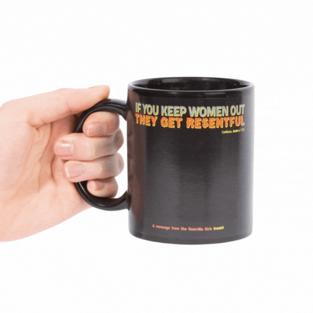 If You Keep Women Out, They Get Resentful | Guerrilla Girls Magic Mug by The Bullish Store