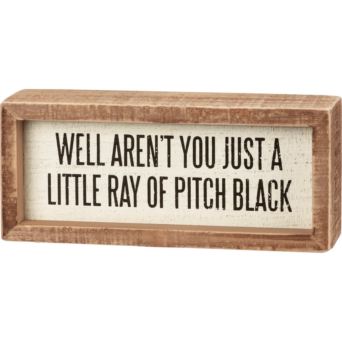 Just A Little Ray Of Pitch Black Inset Wooden Box Sign | 7" x 3" Quote Decor by The Bullish Store