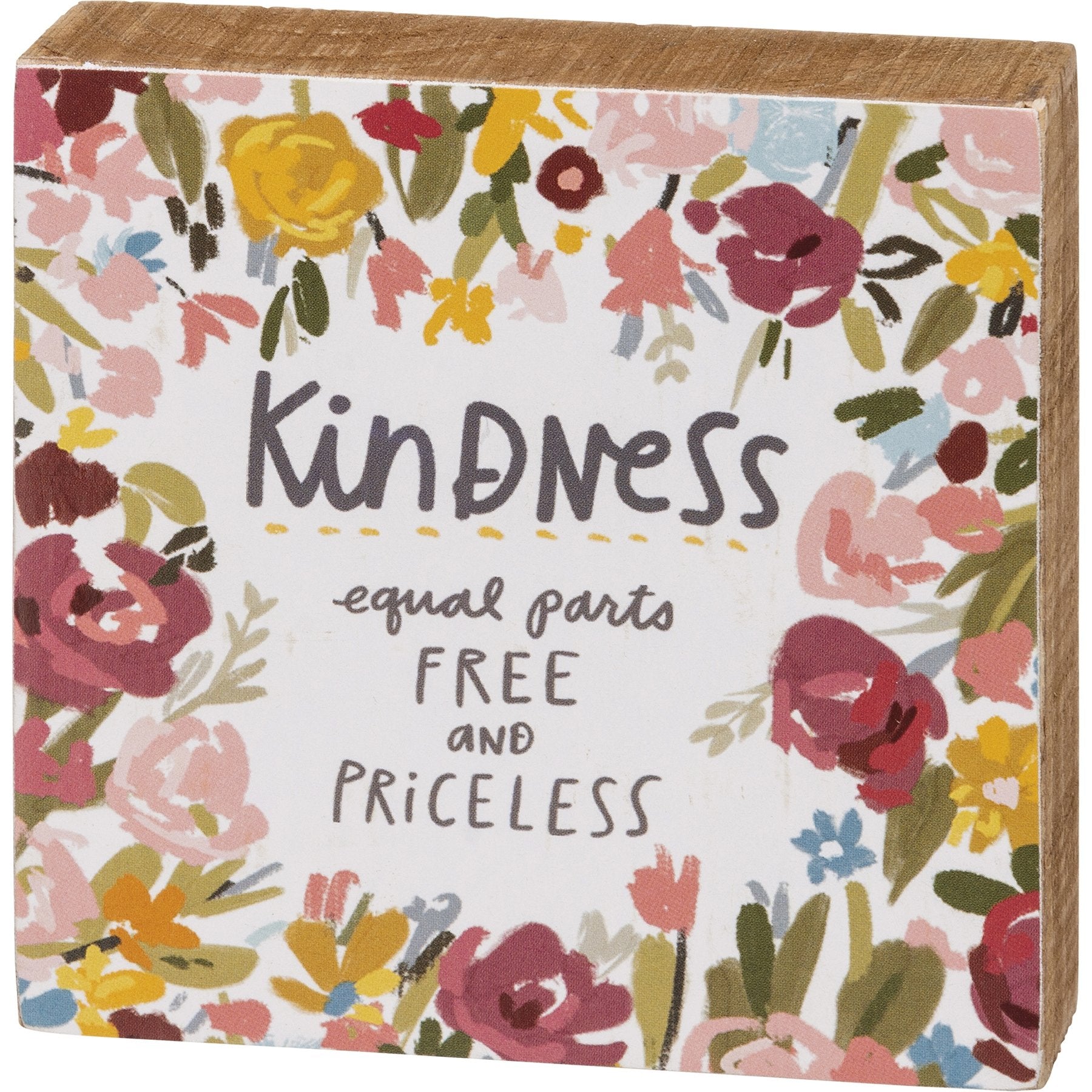 Kindness Equal Parts Free And Priceless Inspo Wooden Block Sign | 4" x 4" by The Bullish Store