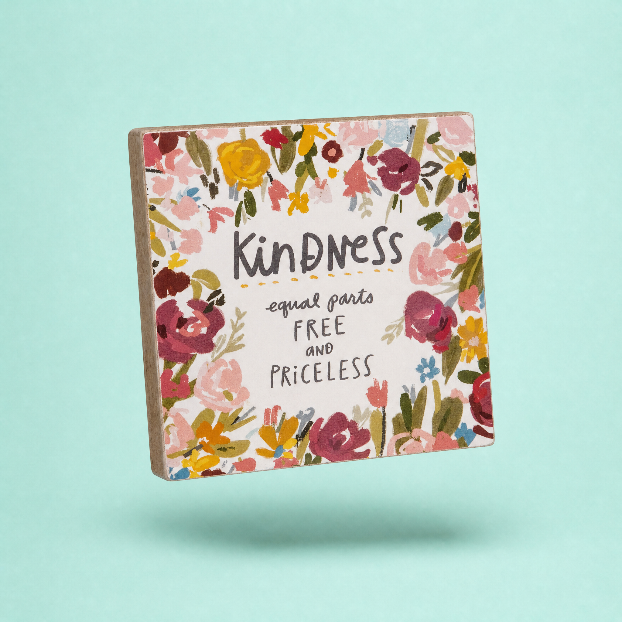 Kindness Equal Parts Free And Priceless Inspo Wooden Block Sign | 4" x 4" by The Bullish Store