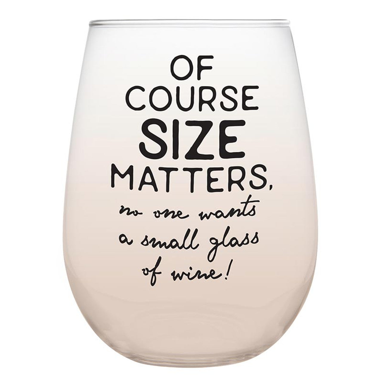 Of Course Size Matters Stemless Wine Glass in Peachy Tan Ombre | 20oz by The Bullish Store