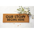 Our Story Begins Here Coir Door Mat | Welcome Outdoor Indoor Rug | 30" x 10" by The Bullish Store