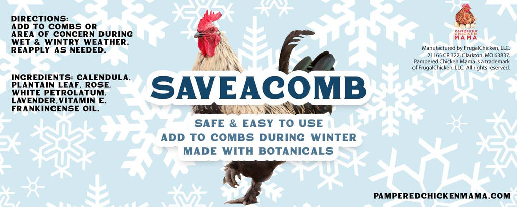 Saveacomb - Herbal Winter Care For Combs & Wattles by Dahlia Pets