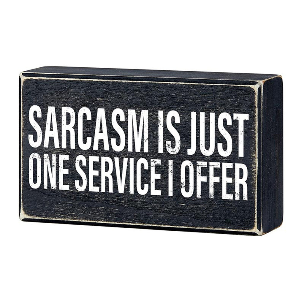 Sarcasm Is Just One Service I Offer Box Sign | Wooden Box Tabletop Wall Decor | 6" x 3.5" by The Bullish Store