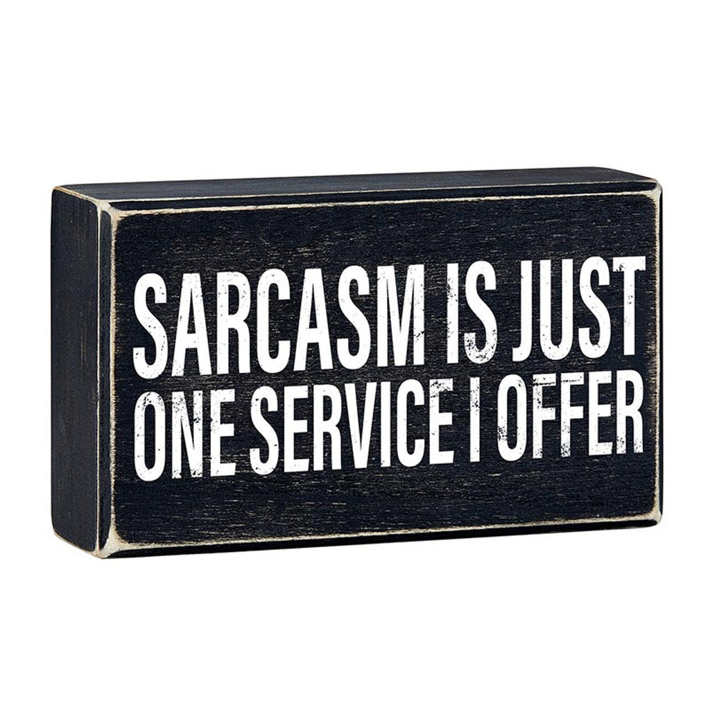 Sarcasm Is Just One Service I Offer Box Sign | Wooden Box Tabletop Wall Decor | 6" x 3.5" by The Bullish Store
