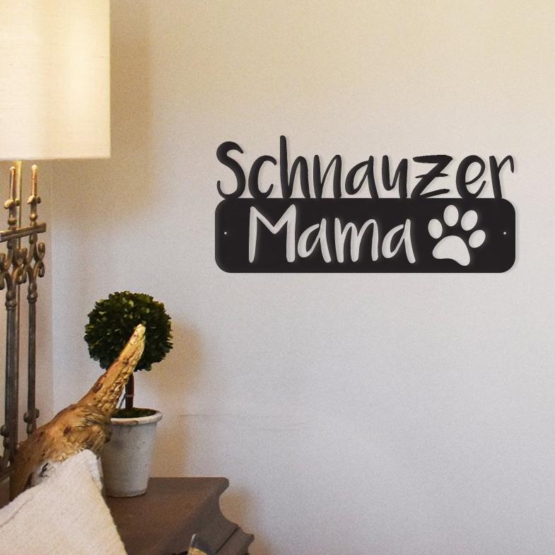 Schnauzer Mama - Metal Wall Art/Décor by Furr Baby Gifts
