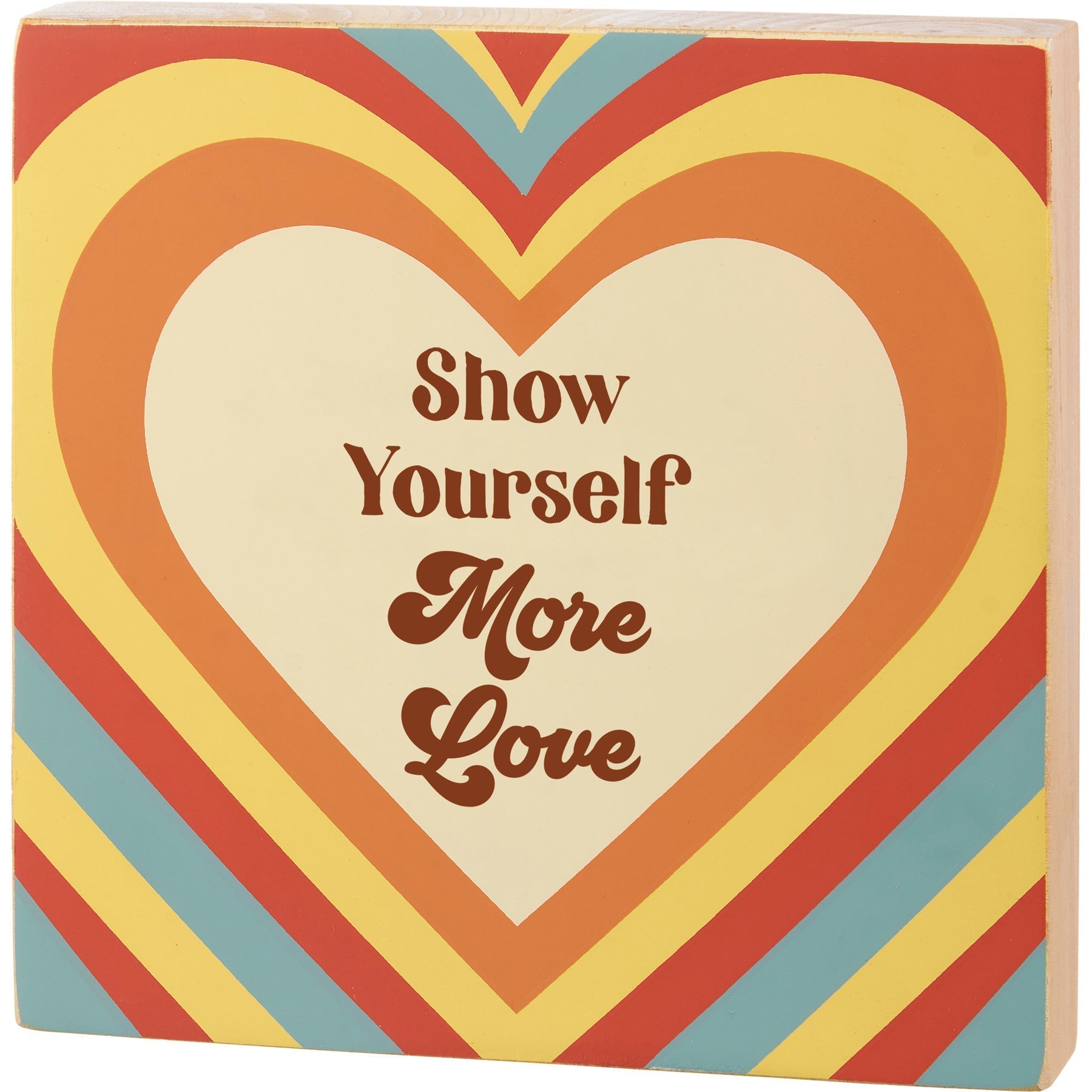 Show Yourself More Love Inspo Block Sign | Retro Hearts | 6" x 6" by The Bullish Store