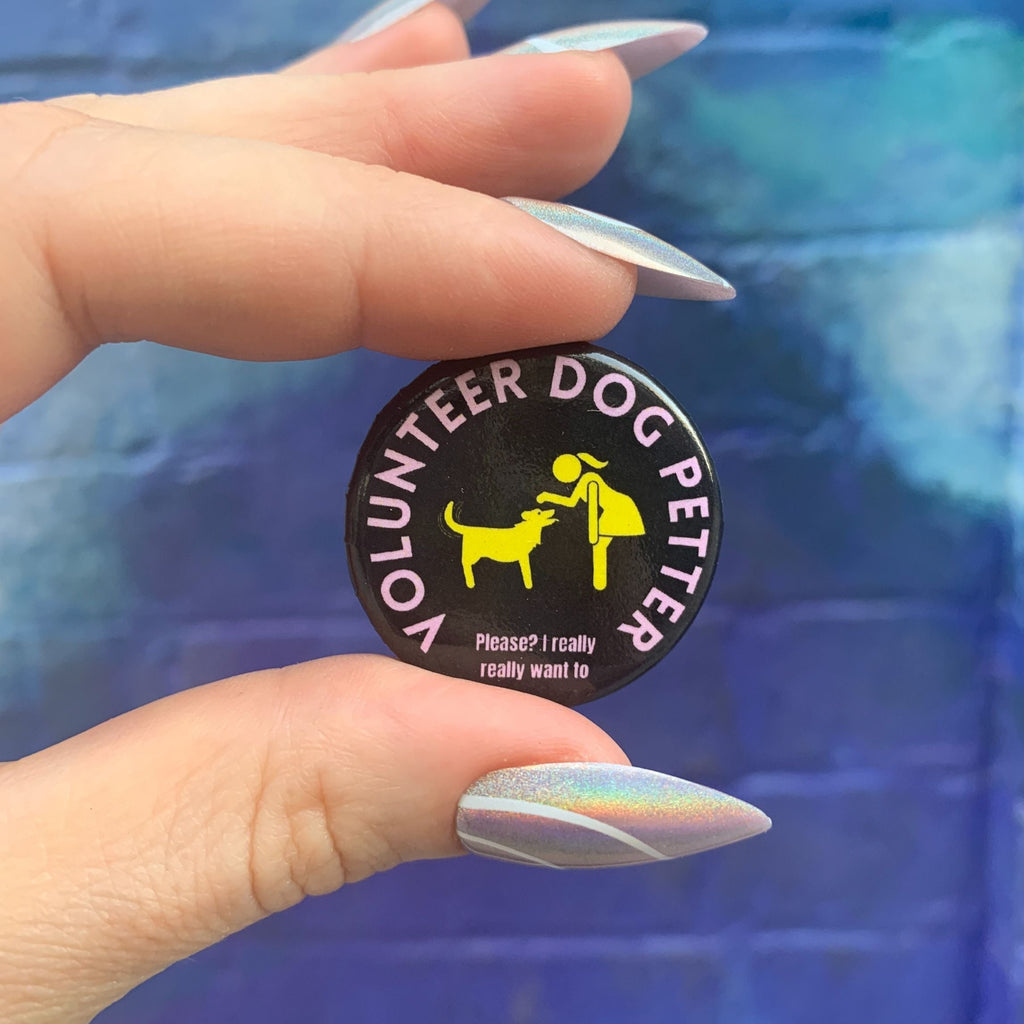 Volunteer Dog Petter 1.25" Pinback Button | Dog Lover Badge by The Bullish Store