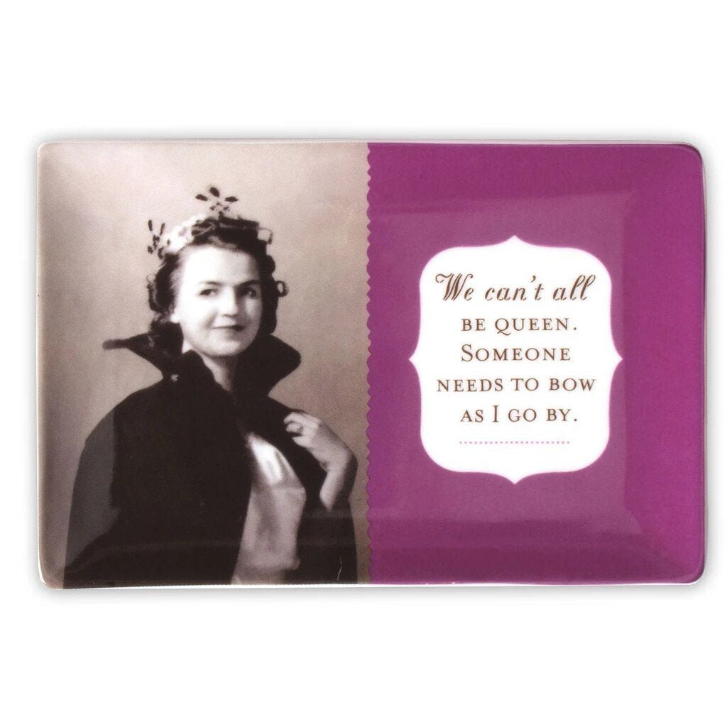 We Can't All Be Queen. Someone Needs To Bow As I Go By Trinket Tray in Plum by The Bullish Store