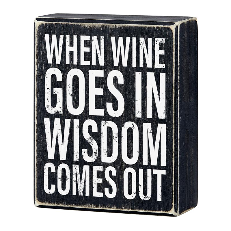 When Wine Goes In Wisdom Comes Out Box Sign | Funny Wooden Black Home Office Decor | 4" x 5" by The Bullish Store