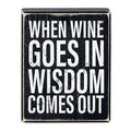 When Wine Goes In Wisdom Comes Out Box Sign | Funny Wooden Black Home Office Decor | 4" x 5" by The Bullish Store
