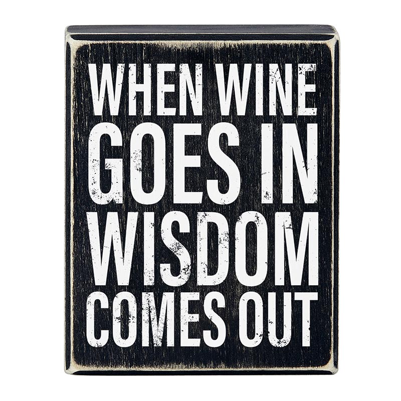 When Wine Goes In Wisdom Comes Out Box Sign | Funny Wooden Black Home Office Decor | 4" x 5" by The Bullish Store