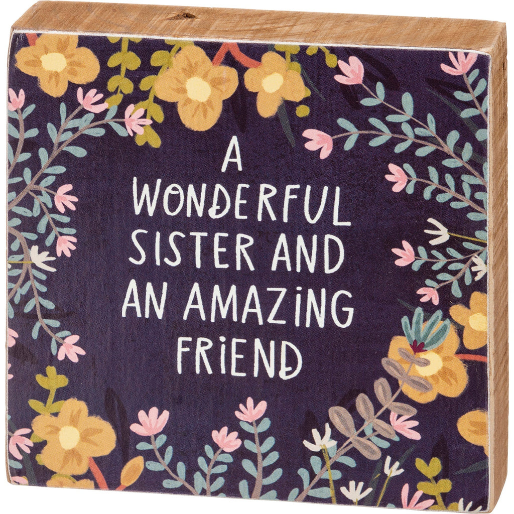Wonderful Sister And Amazing Friend Block Sign | Square Wall Desk Art Display | 4" x 4" by The Bullish Store