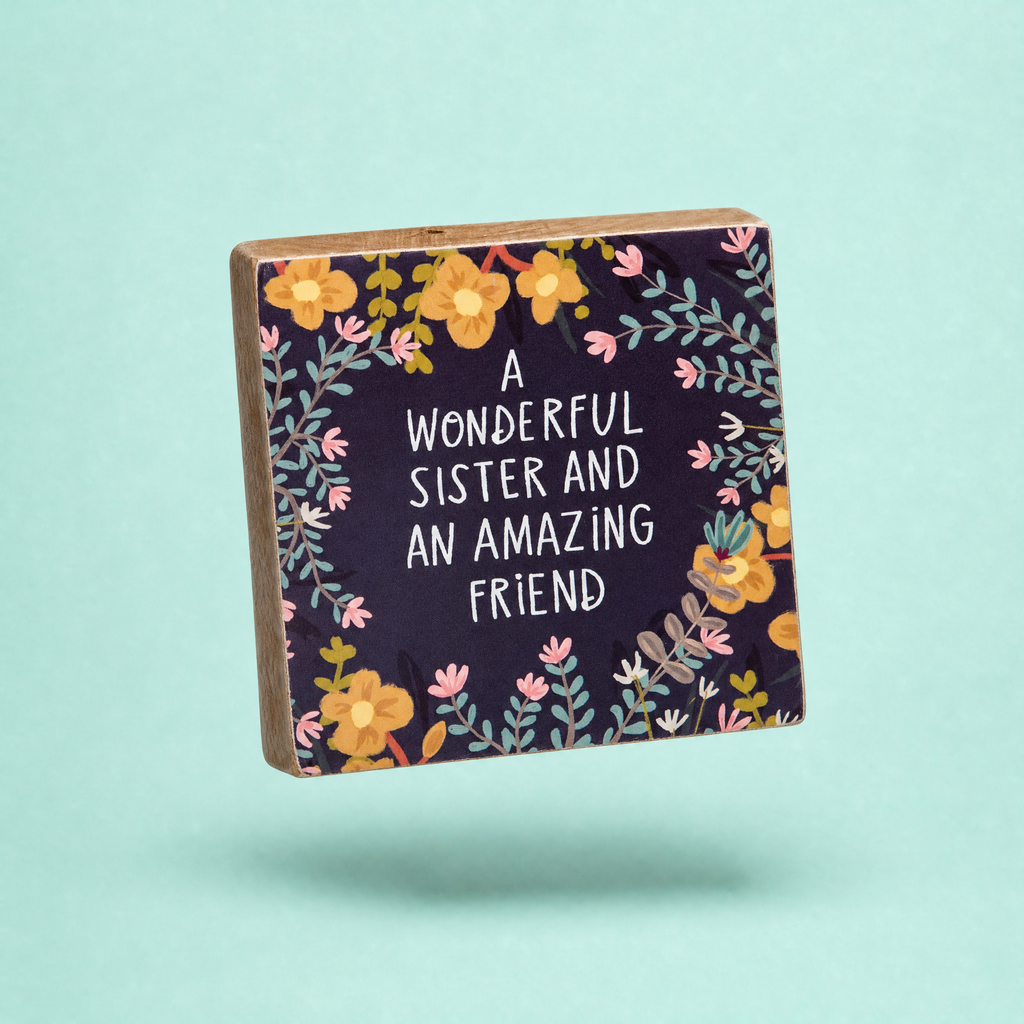 Wonderful Sister And Amazing Friend Block Sign | Square Wall Desk Art Display | 4" x 4" by The Bullish Store