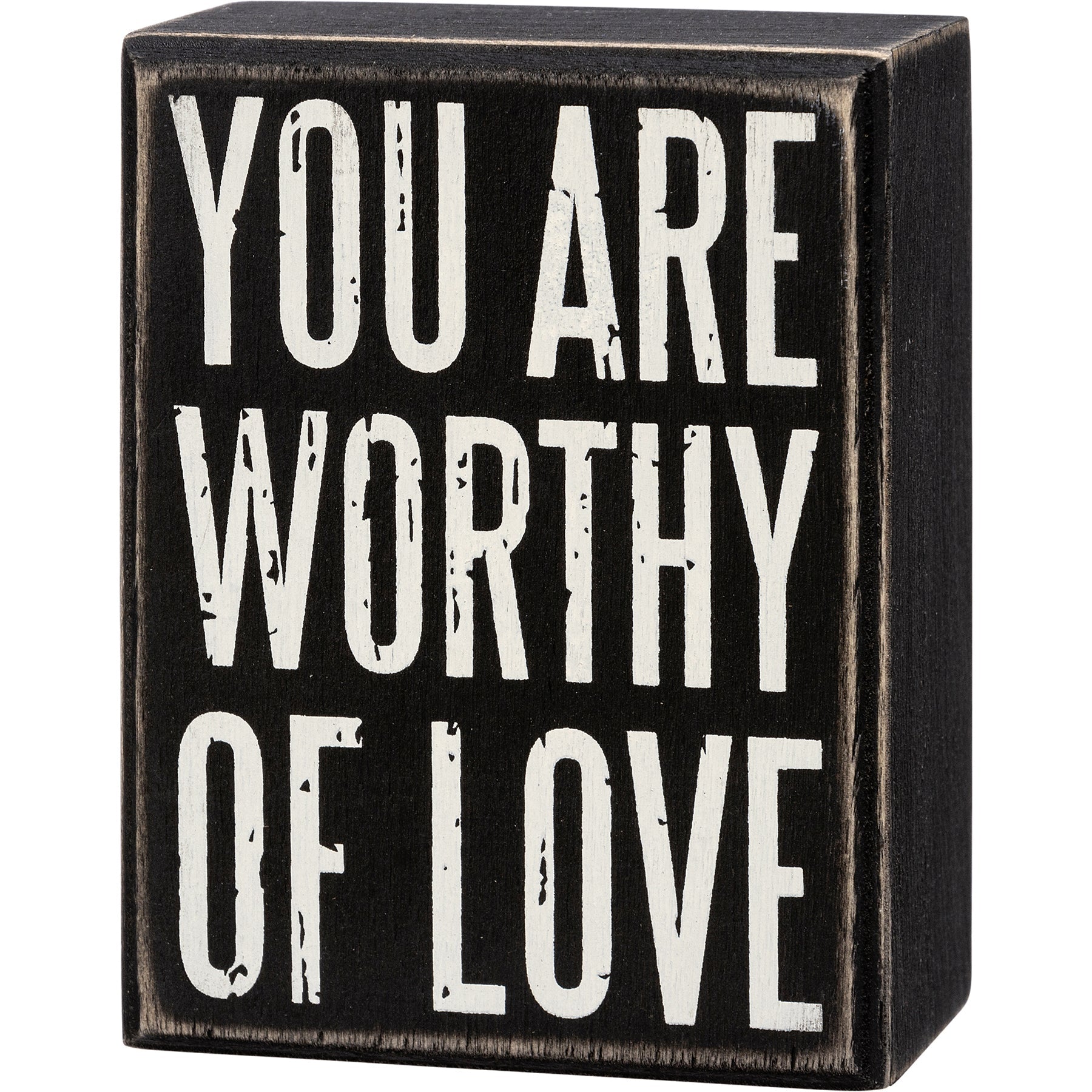You Are Worthy Of Love Wooden Box Sign | Rustic Farmhouse Decor | 3" x 4" by The Bullish Store